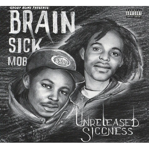 Group Home presents Brain Sick Mob - Unreleased Siccness