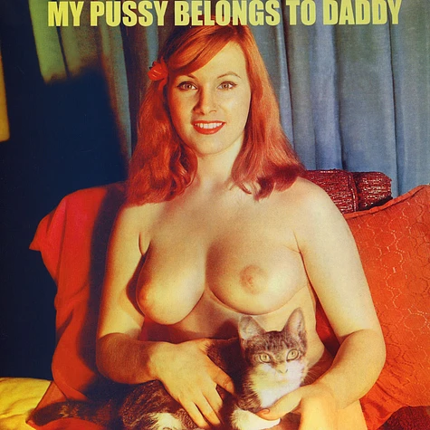 V.A. - My Pussy Belongs To Daddy Picture Disc Edition