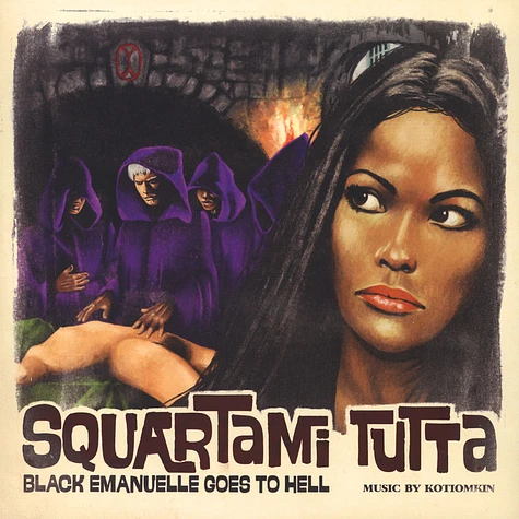 Kotiomkin - Squartami Tutta: Black Emanuelle Goes To Hell