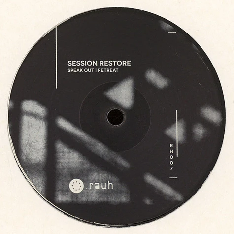 Session Restore - Restore Speak Out / Retreat Vril & Henning Baer Remixes