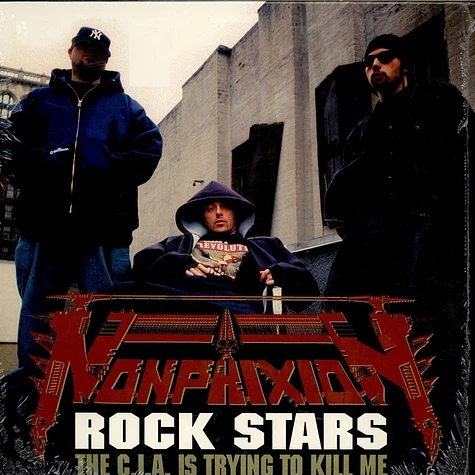 Non Phixion - Rock Stars / The C.I.A. Is Trying To Kill Me