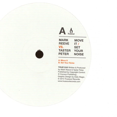 Mark Reeve Vs. Taster Peter - Move It / Set Your Noise