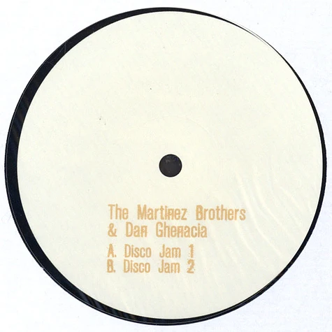 The Martinez Brothers & Dan Ghenacia - Disco Jam EP