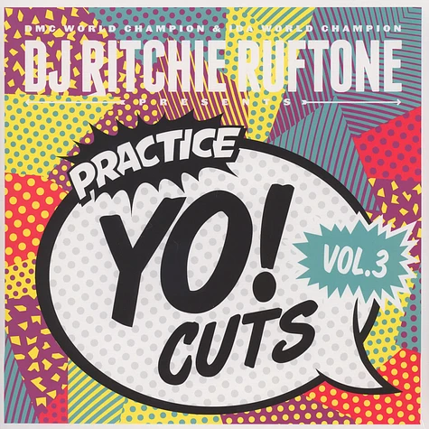 DJ Ritchie Ruftone - Practice Yo! Cuts Volume 3 Colored Edition
