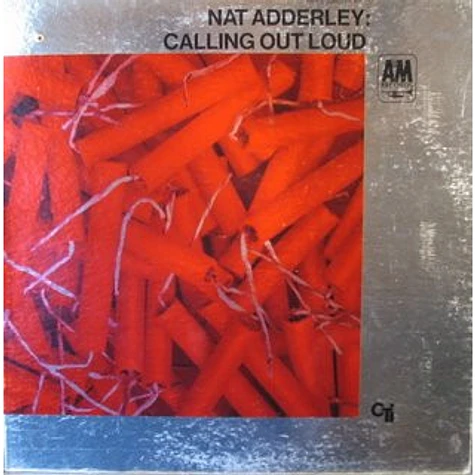 Nat Adderley - Calling Out Loud