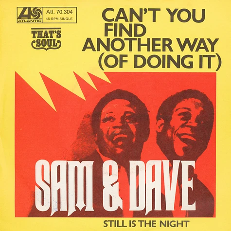 Sam & Dave - Can't You Find Another Way (Of Doing It)