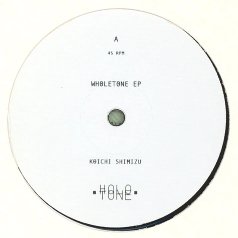 Koichi Shimizu - Wholetone EP