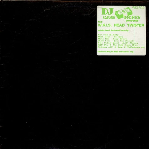 DJ Cash Money - The W.K.I.S. Head Twister