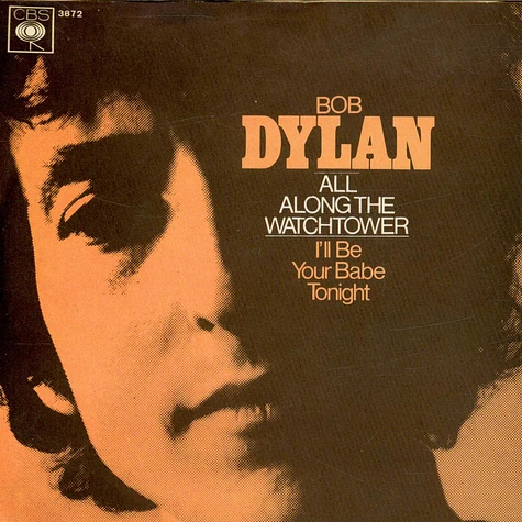 Bob Dylan - All Along The Watchtower