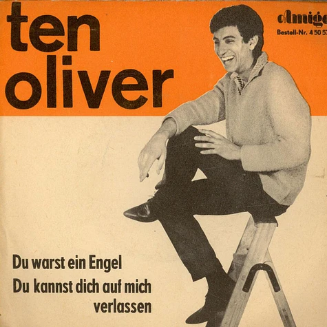 Ten Oliver - Du Warst Ein Engel / Du Kannst Dich Auf Mich Verlassen