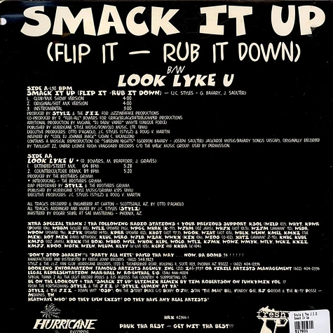 Stylz & The J.I.Z. - Smack It Up (Flip It--Rub It Down) / Look Lyke U