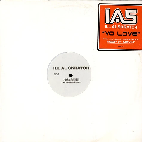 Ill Al Skratch - Yo Love / Me & The Click