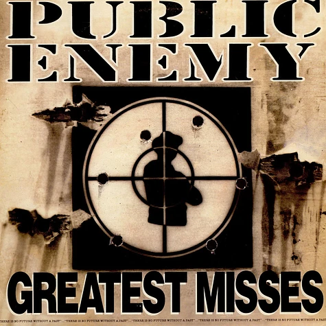 Public Enemy - Greatest Misses