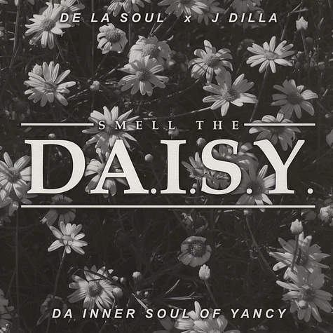 De La Soul x J Dilla - Smell The DA.I.S.Y. (Da Inner Soul Of Yancy) Colored Vinyl Edition