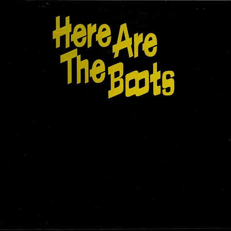 The Boots - Here Are The Boots