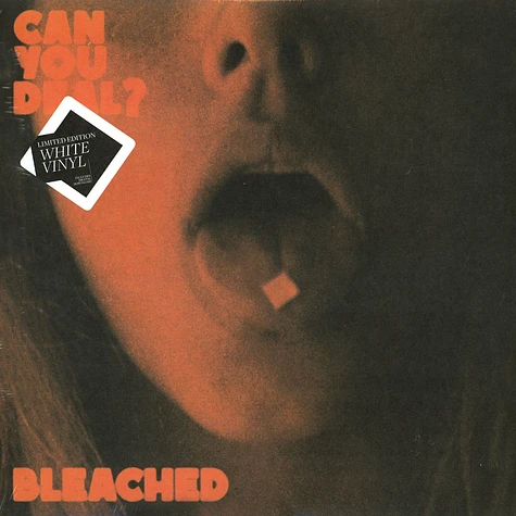 Bleached - Can You Deal?’