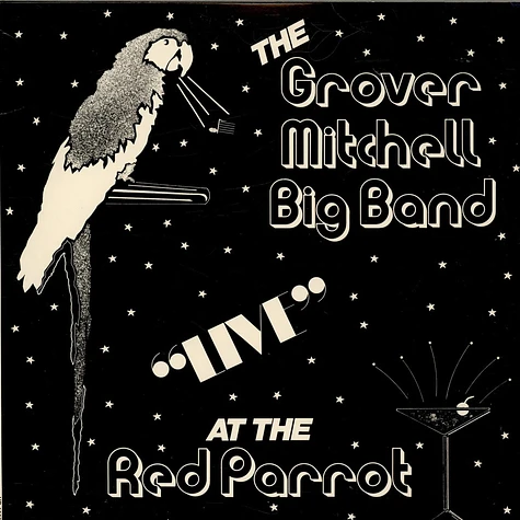 Grover Mitchell And His Orchestra - Live At The Red Parrot