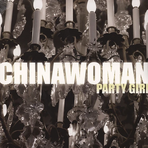 Chinawoman - Party Girl