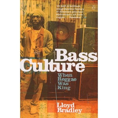 Lloyd Bradley - Bass Culture. When Reggae Was King