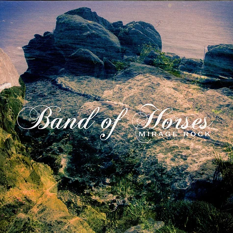 Band Of Horses - Mirage Rock