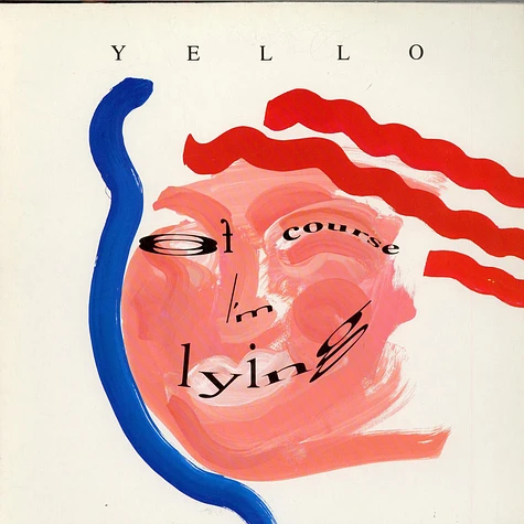 Yello - Of Course I'm Lying