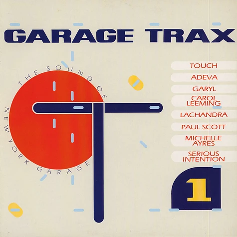 V.A. - Garage Trax 1 - The Sound Of New York Garage