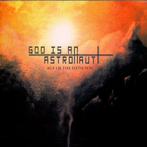God Is An Astronaut - Age Of The Fifth Sun