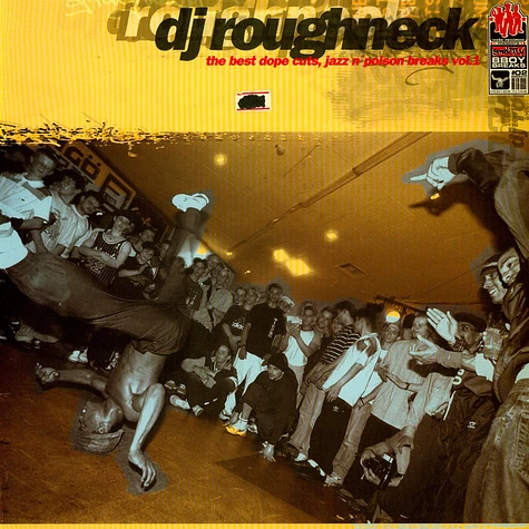 DJ Roughneck - The Best Dope Cuts, Jazz 'N' Poison Breaks Vol. 1