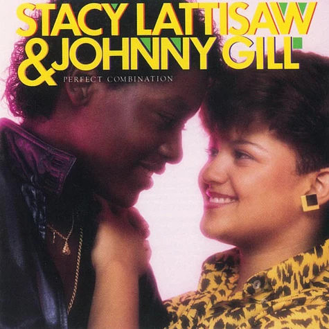 Stacy Lattisaw & Johnny Gill - Perfect Combination