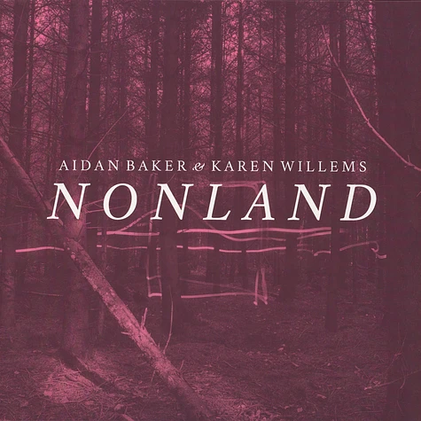Aidan Baker & Karen Willems - Nonland