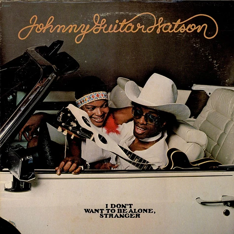 Johnny Guitar Watson - I Don't Want To Be A Lone Ranger