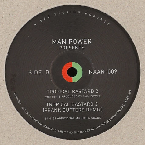 Man Power - Tropical Bastard Lord Of The Isles & Frank Butters Remixes
