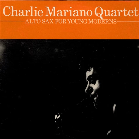 Charlie Mariano Quartet - Alto Sax For Young Moderns