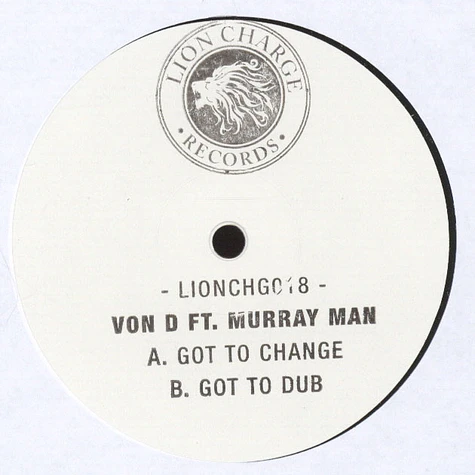 Von D - Got To Change Feat. Murray Man