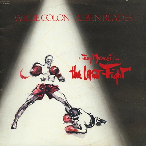 Willie Colon / Ruben Blades - The Last Fight