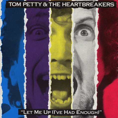 Tom Petty & The Heartbreakers - Let Me Up (I've Had Enough)