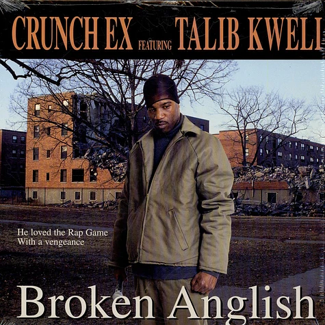 Crunch Ex Featuring Talib Kweli - Broken Anglish