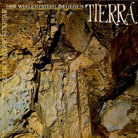 Tierra - Se Hace Camino Al Andar · Der Weg Entsteht Im Gehen