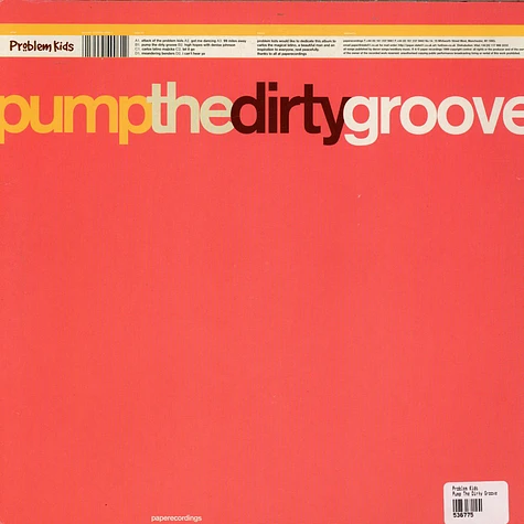 Problem Kids - Pump The Dirty Groove