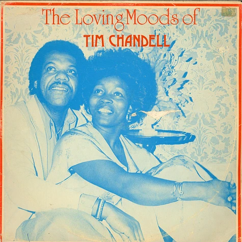Tim Chandell - The Loving Moods Of Tim Chandell