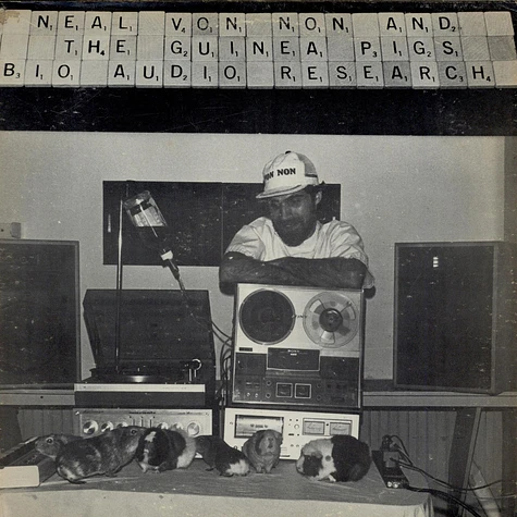 Neal Von Non And The Guinea Pigs - Bio Audio Research