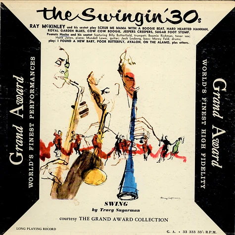 Ray McKinley And His Sextet / The Peanuts Hucko Septet - The Swingin' 30s