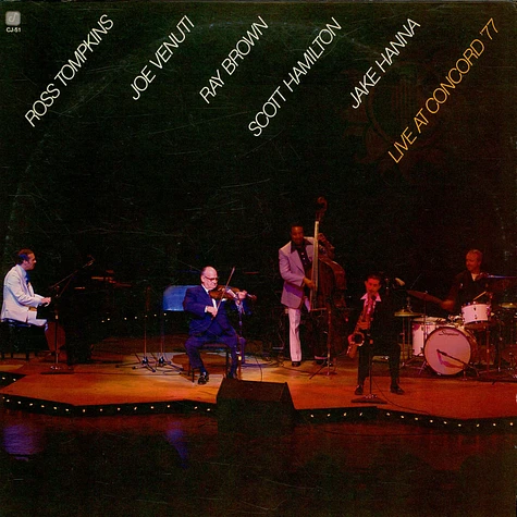 Ross Tompkins, Joe Venuti, Ray Brown, Scott Hamilton, Jake Hanna - Live At Concord '77