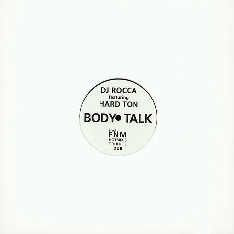 DJ Rocca - Body Talk feat. Hard Ton