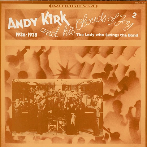 Andy Kirk And His Clouds Of Joy - 2 / 1936-1938 **The Lady Who Swings The Band**