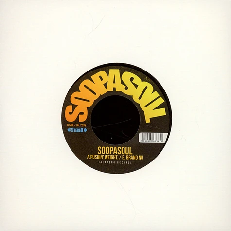 DJ Soopasoul - Pushin’ Weight / Brand Nu