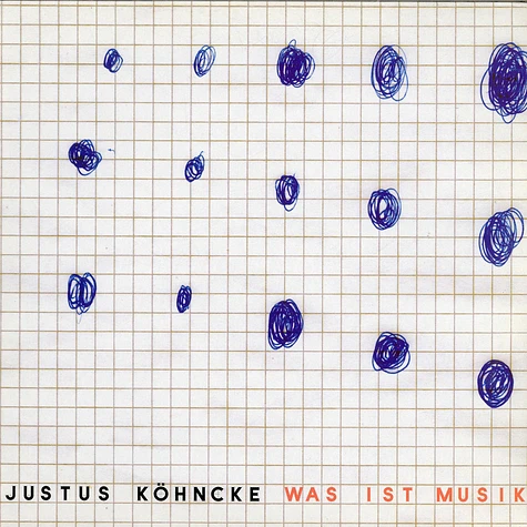 Justus Köhncke - Was ist Musik