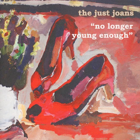 Just Joans - No Longer Young Enough