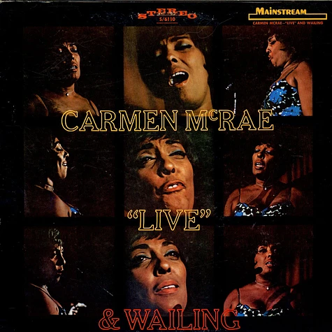 Carmen McRae - "Live" & Wailing