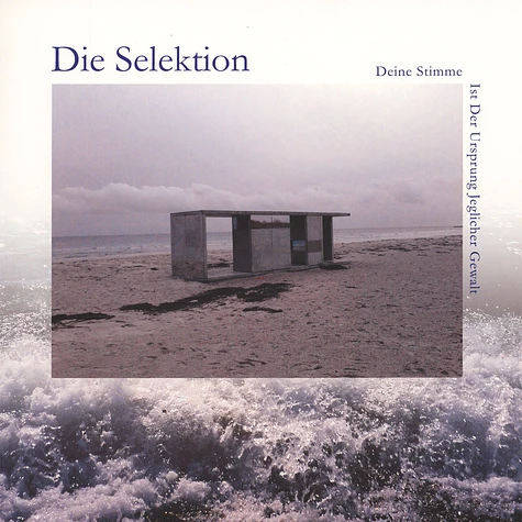 Die Selektion - Deine Stimme Ist Der Ursprung Jeglicher Gewalt Black Vinyl Edition